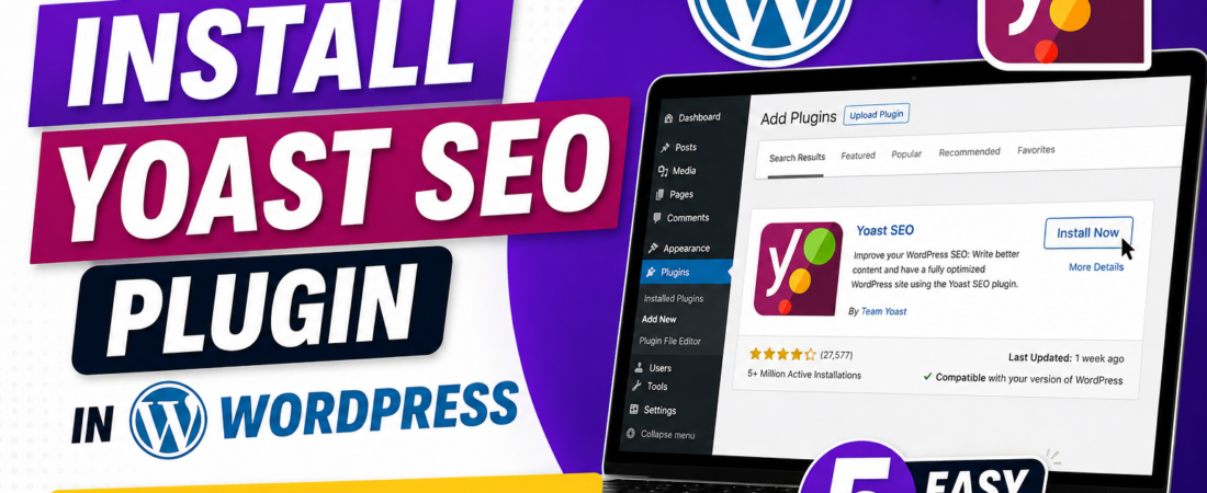 How to Install Yoast SEO Plugin in WordPress (Easy 5-Step Guide)